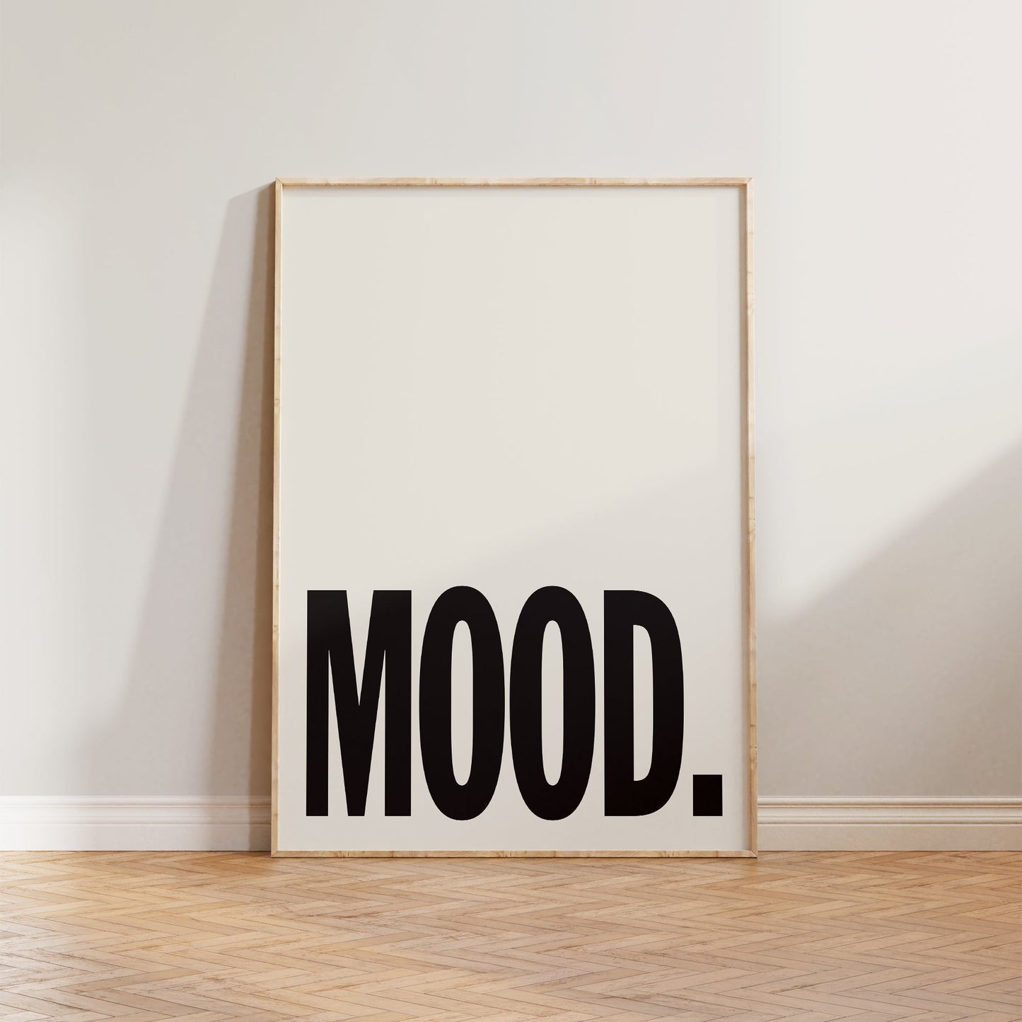 Mood Typography Print