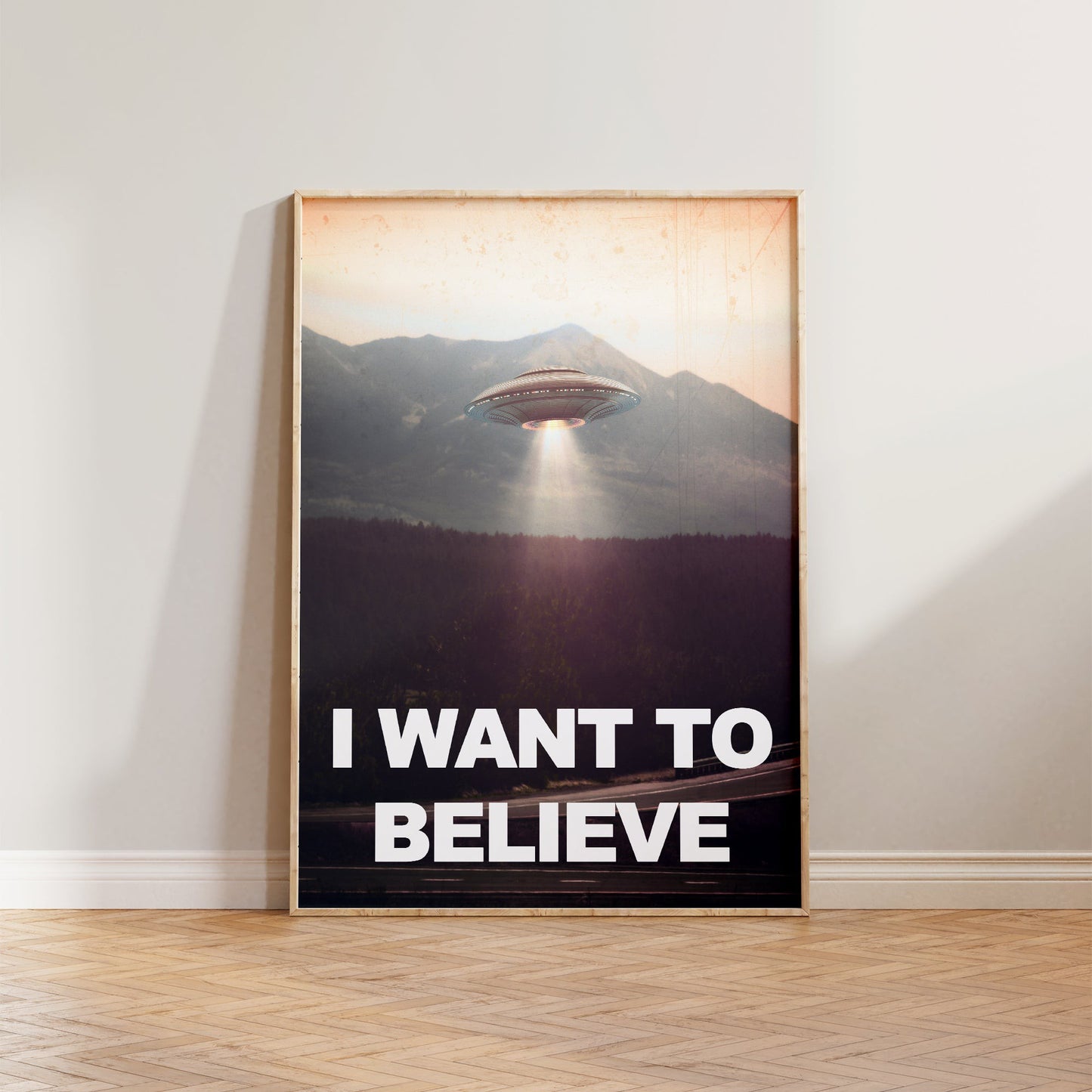 I Want To Believe Print