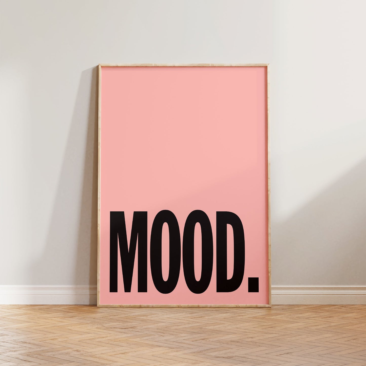 Mood Typography Print