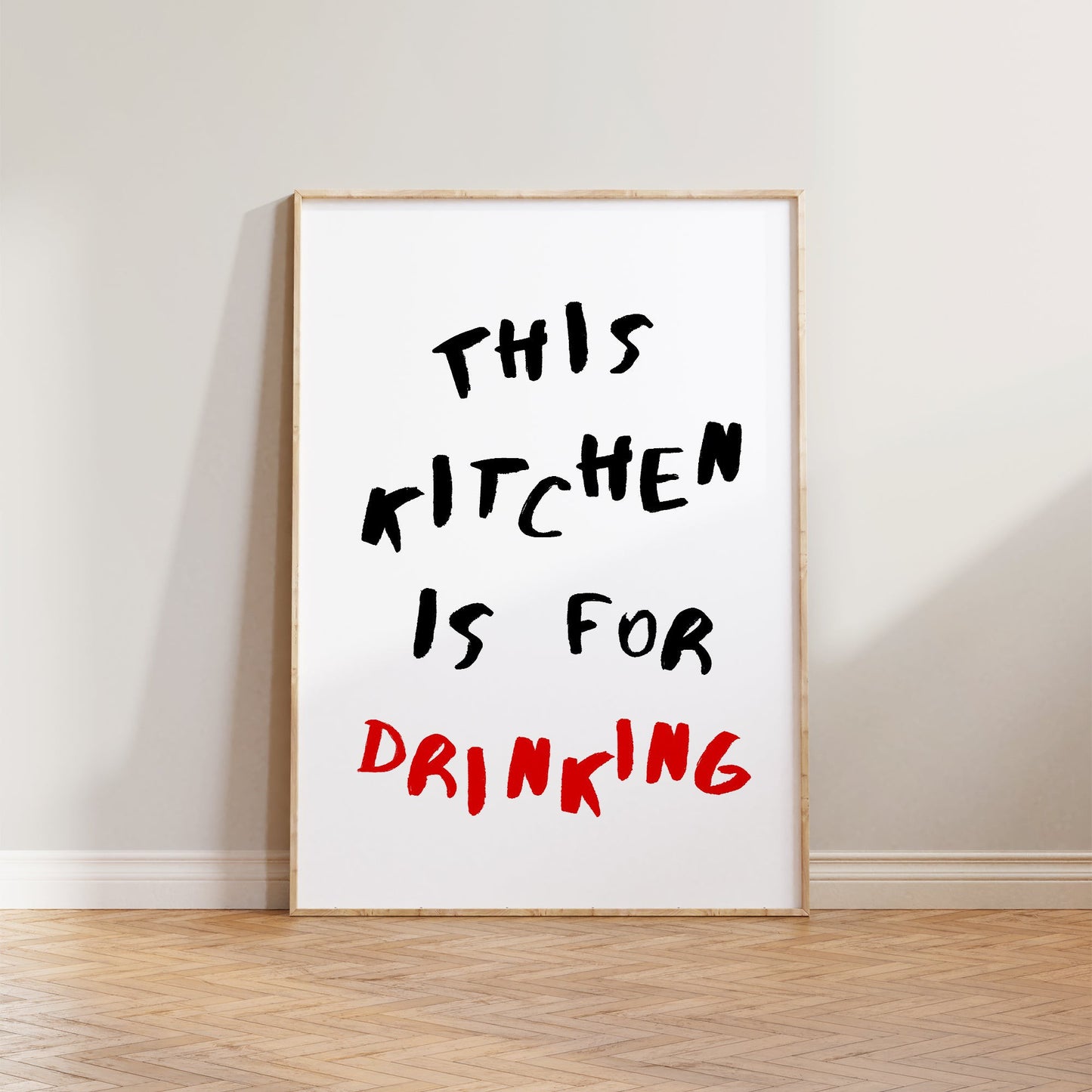 This Kitchen Is For Drinking Print