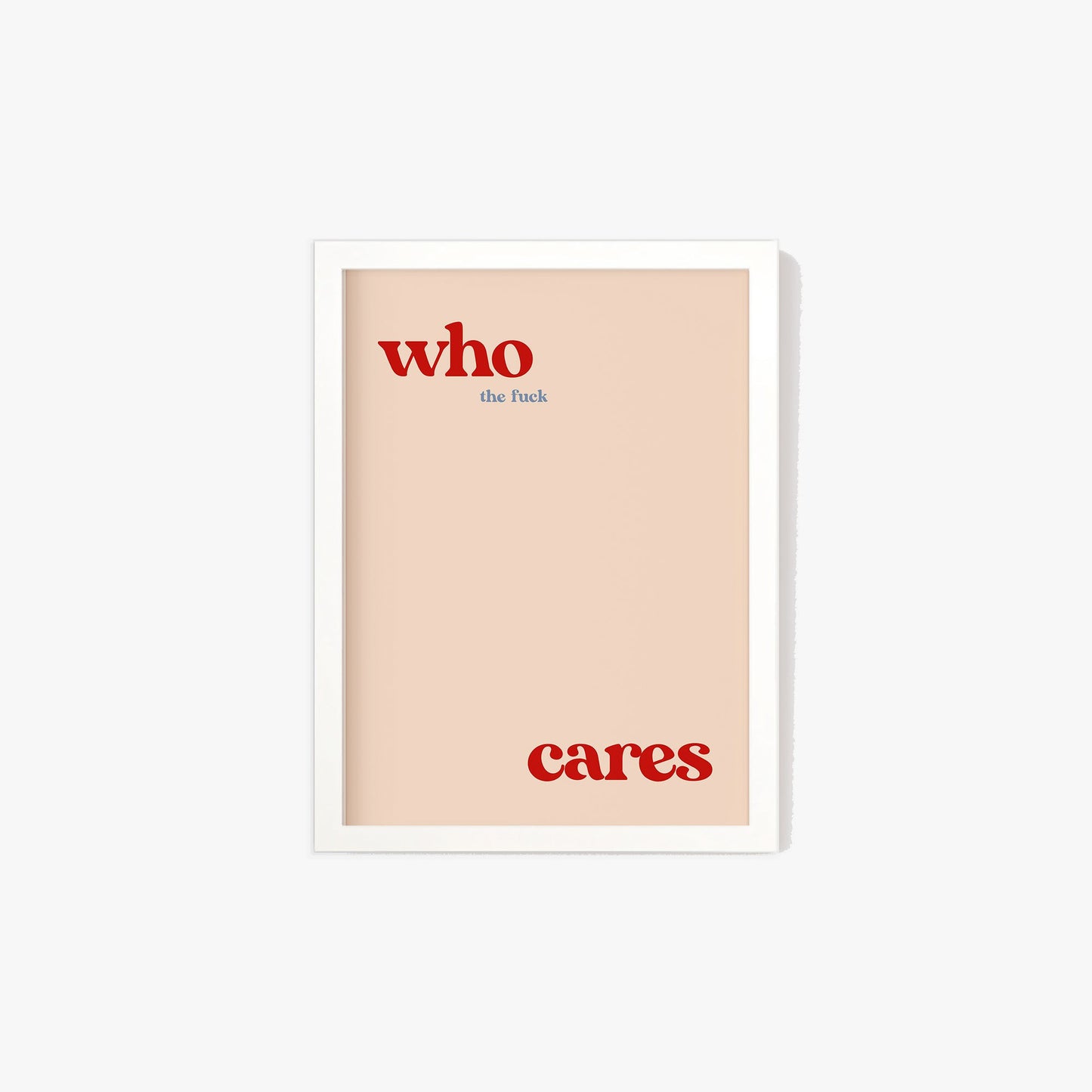 Who Cares Print