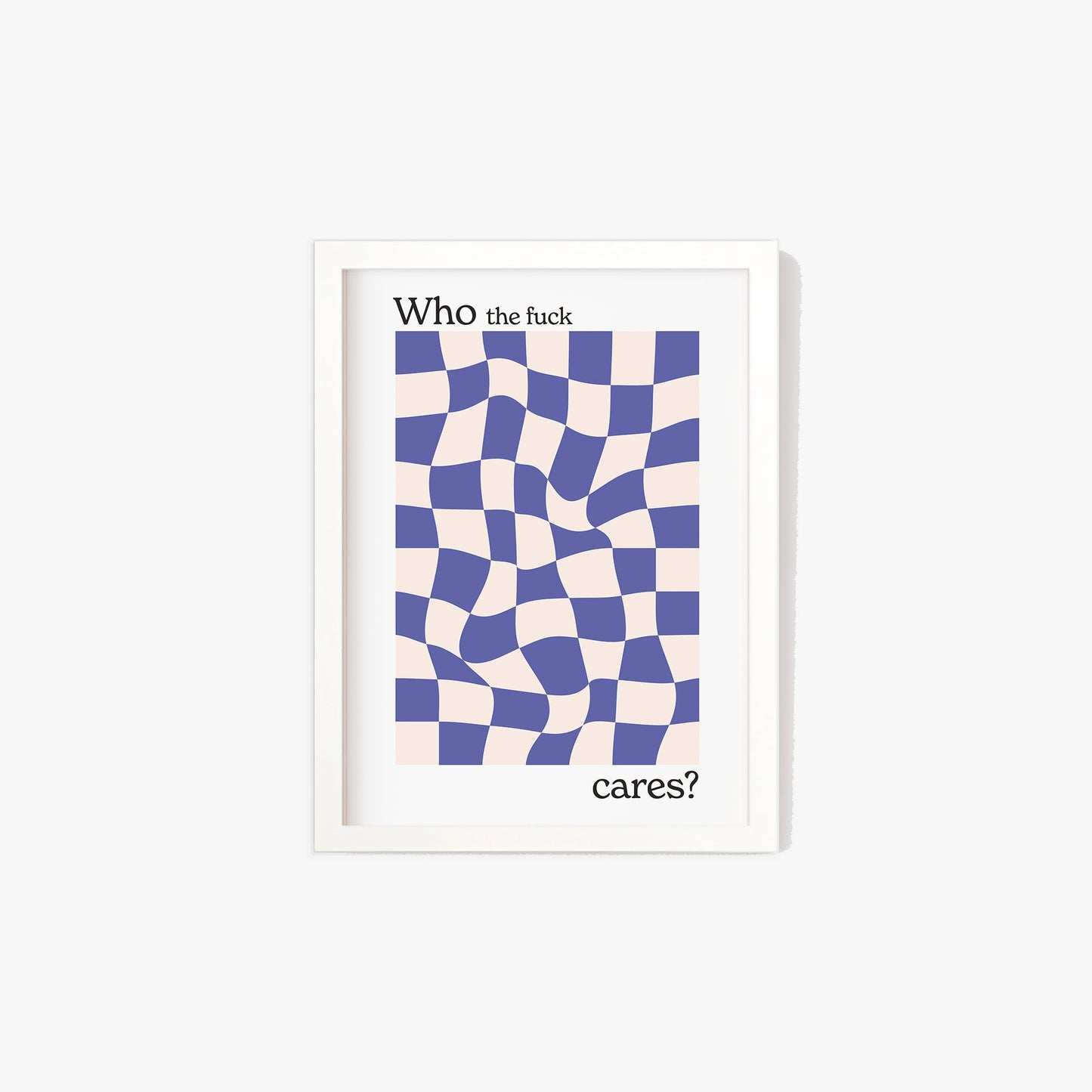 Who The Fuck Cares Checkered Print