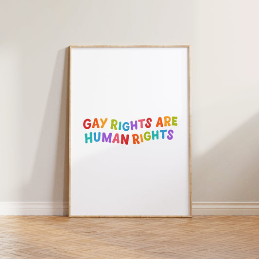 Gay Rights Are Human Rights Print