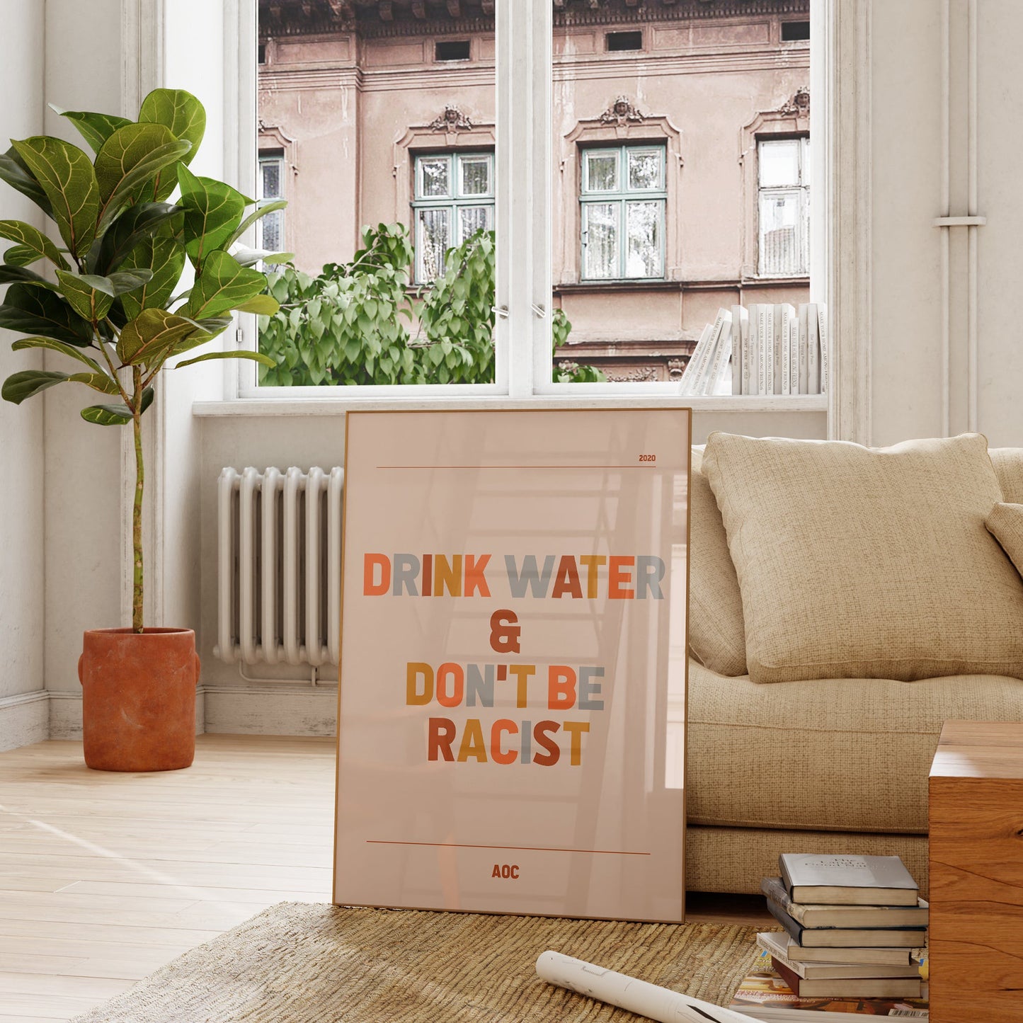 AOC Drink Water & Don't Be Racist Print