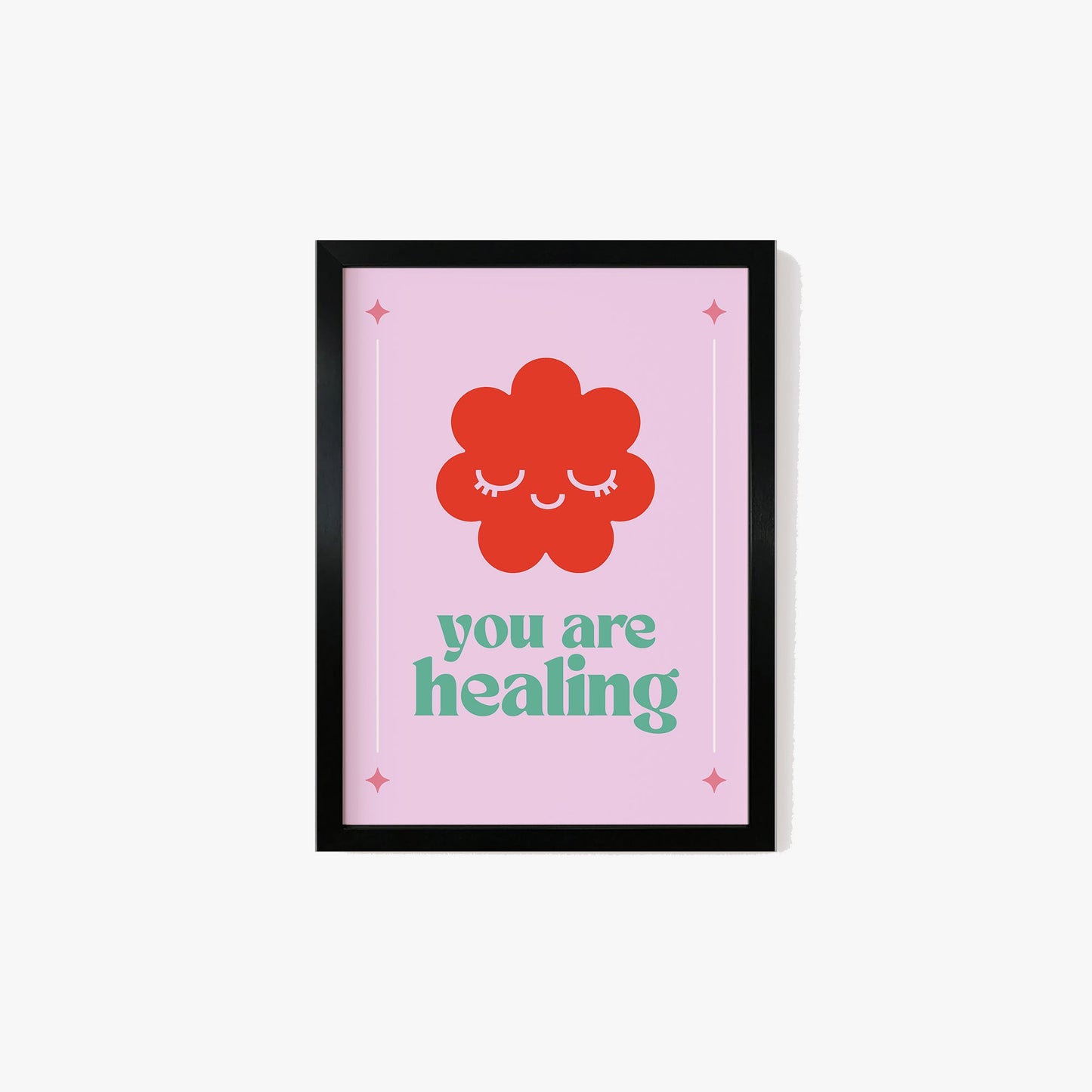 You Are Healing Print