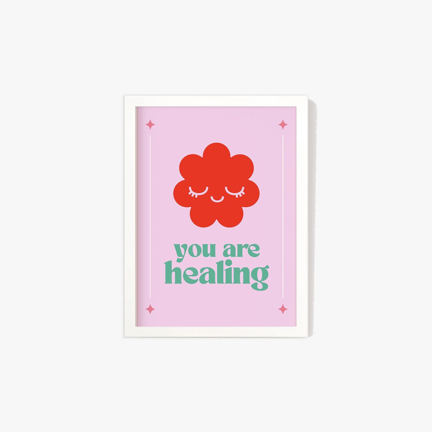 You Are Healing Print