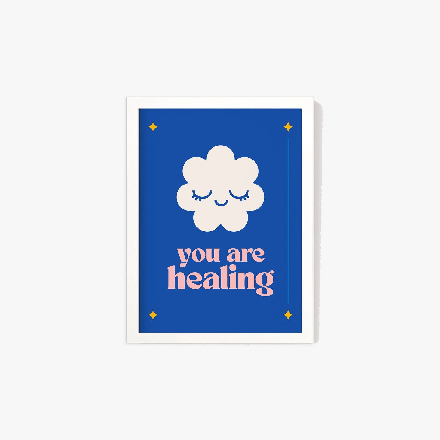 You Are Healing Print