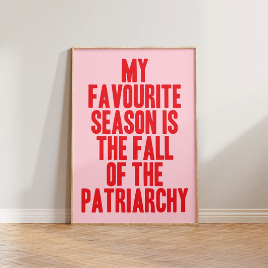 Fall Of The Patriarchy Print