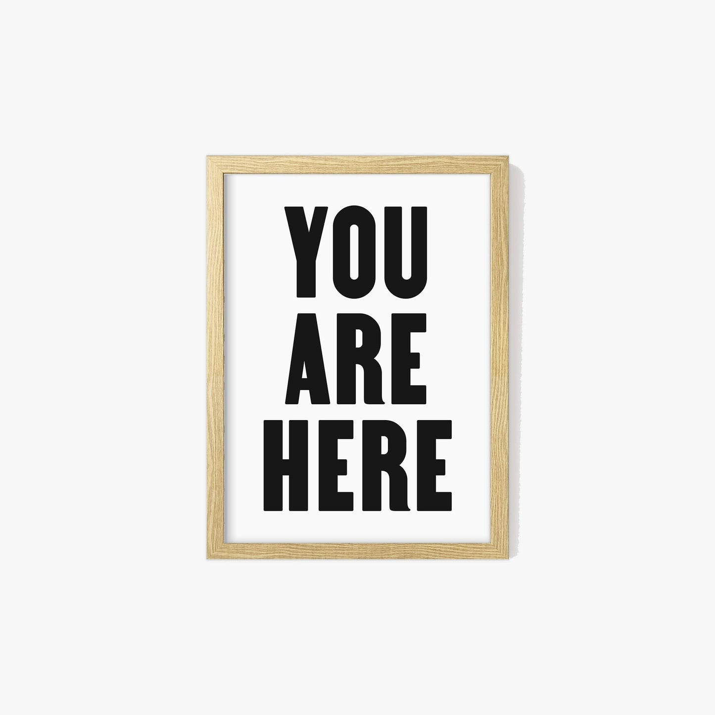 You Are Here Print