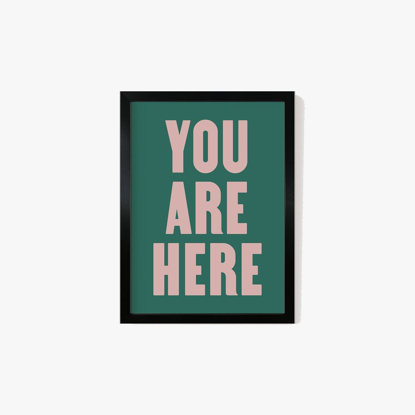 You Are Here Print