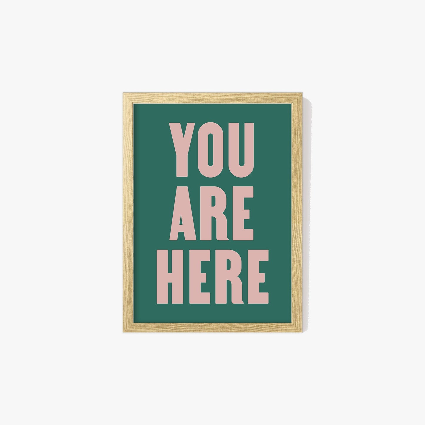 You Are Here Print