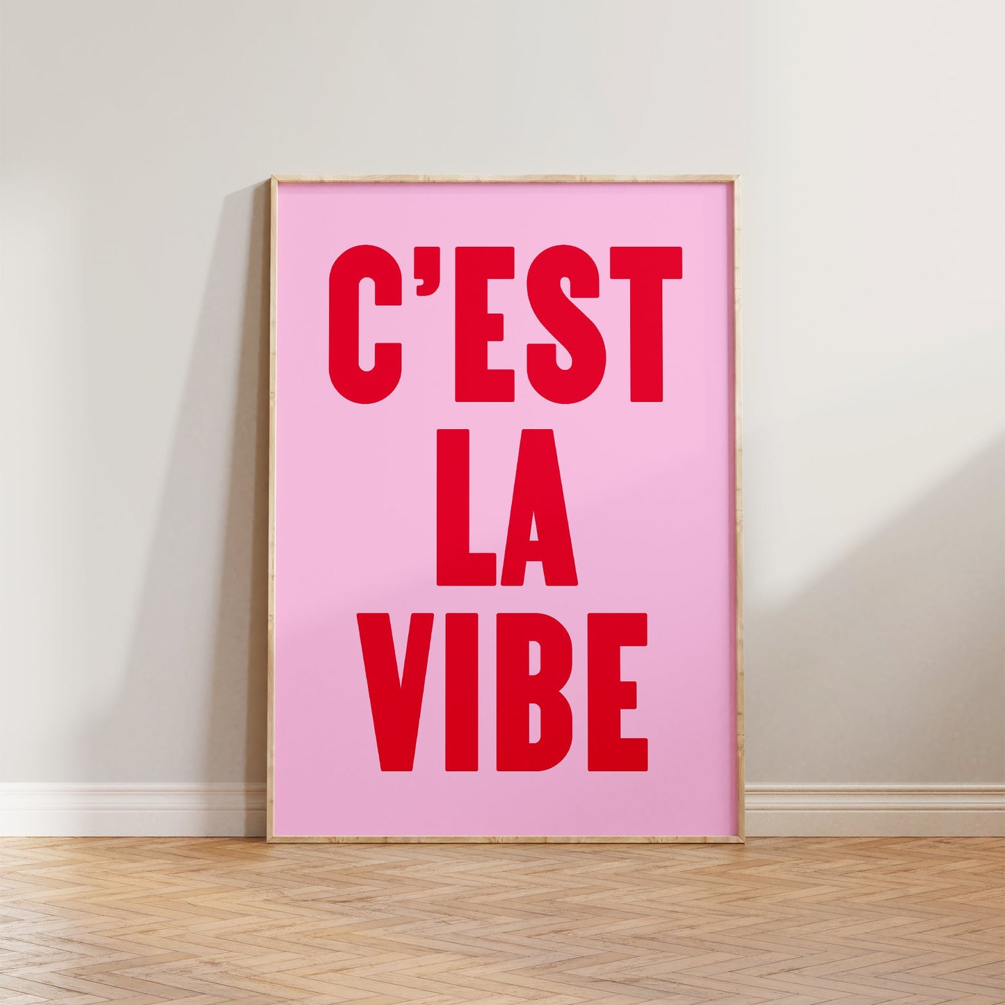 C'est La Vibe Print