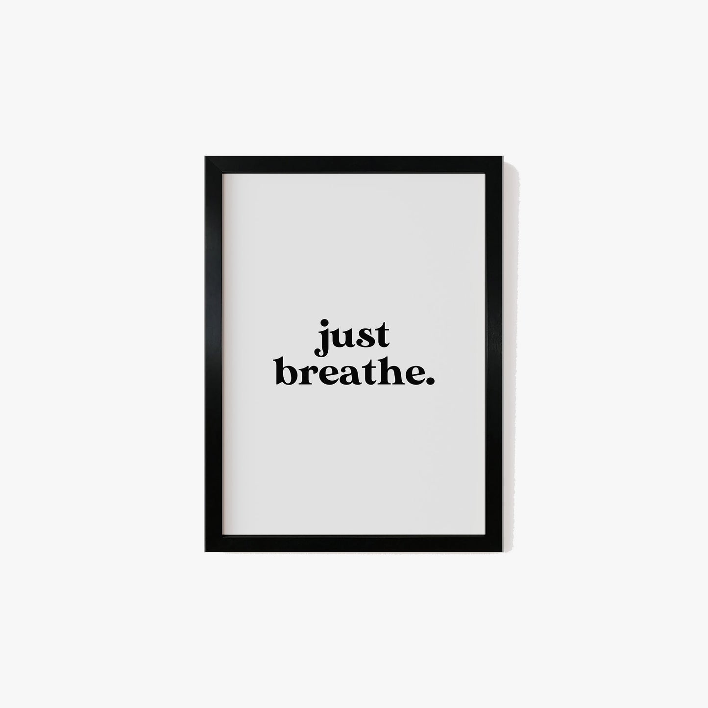 Just Breathe Print