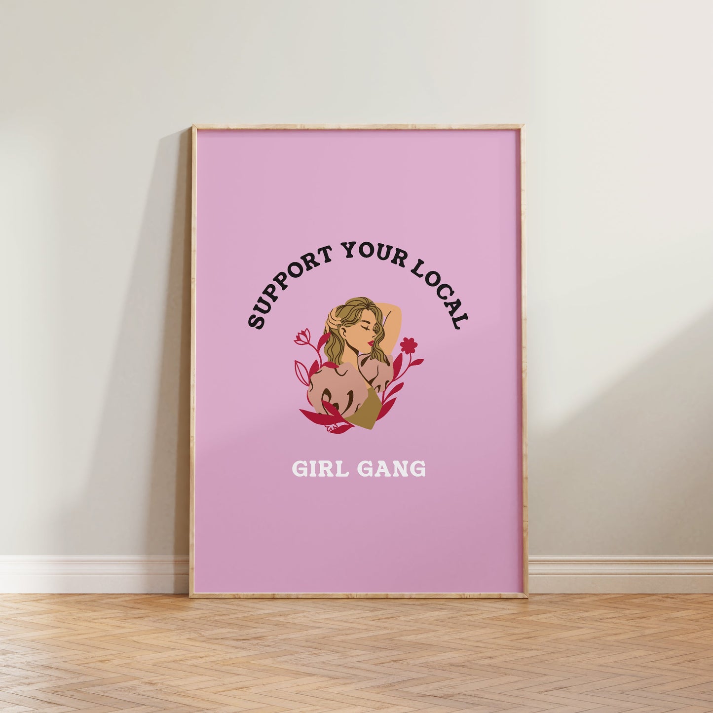 Support Your Local Girl Gang Print