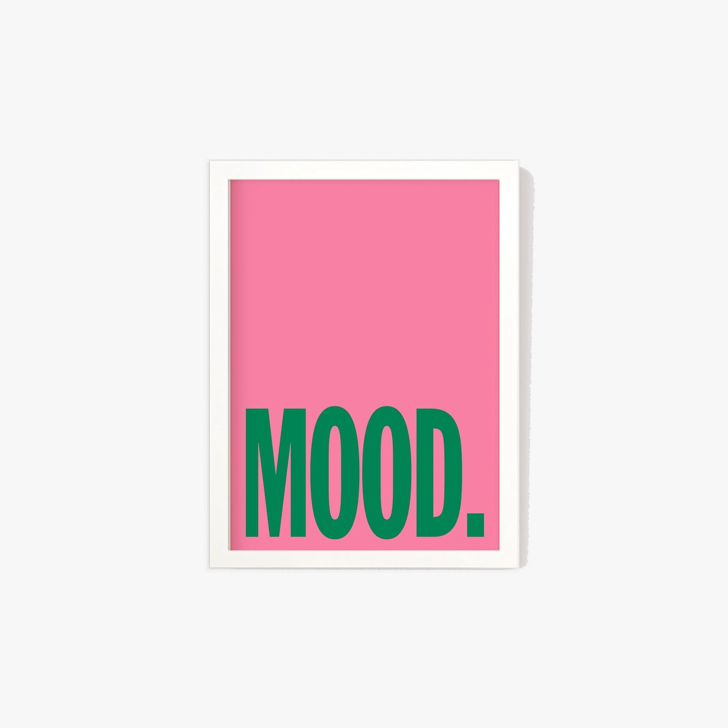 Mood Typography Print