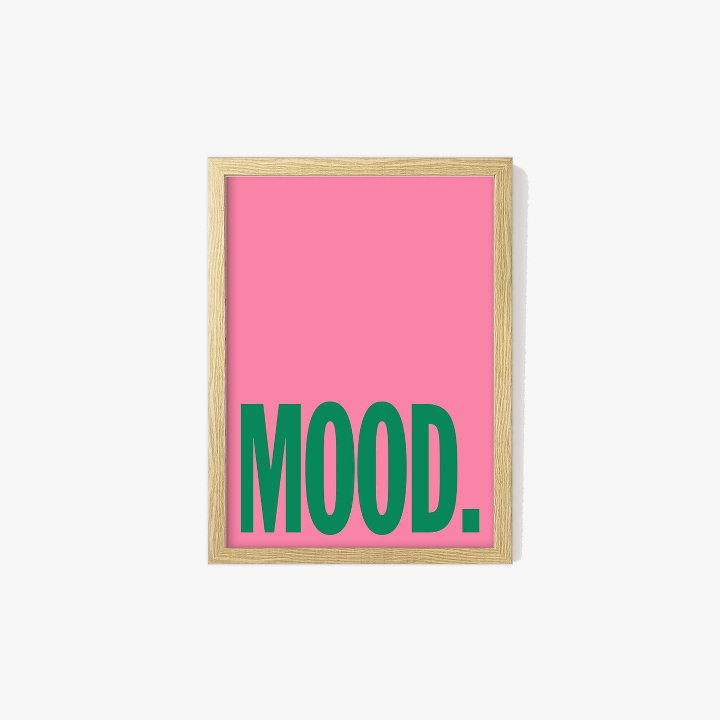 Mood Typography Print