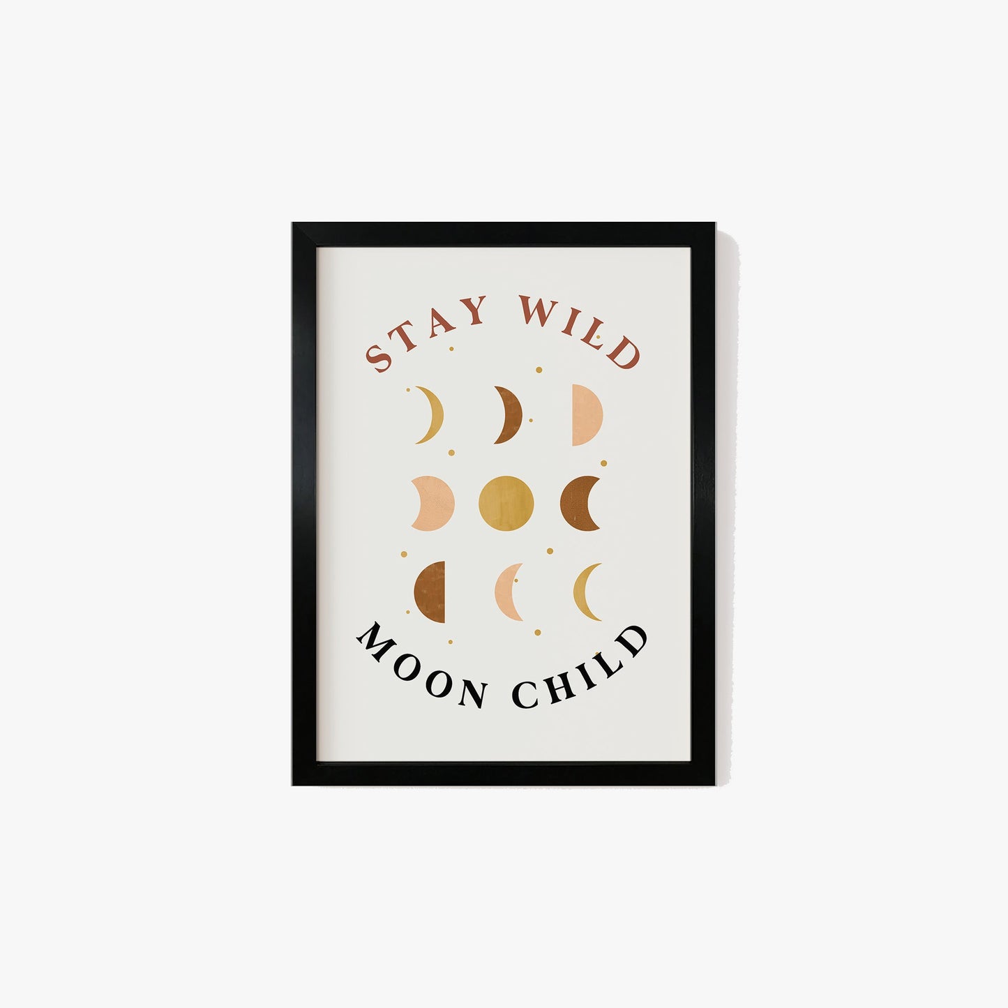 Stay Wild Moon Child Print #2