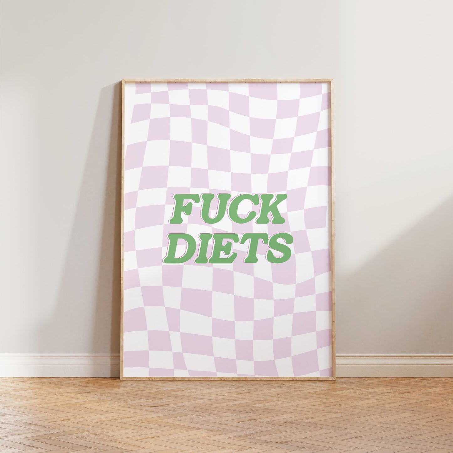 Fuck Diets Print