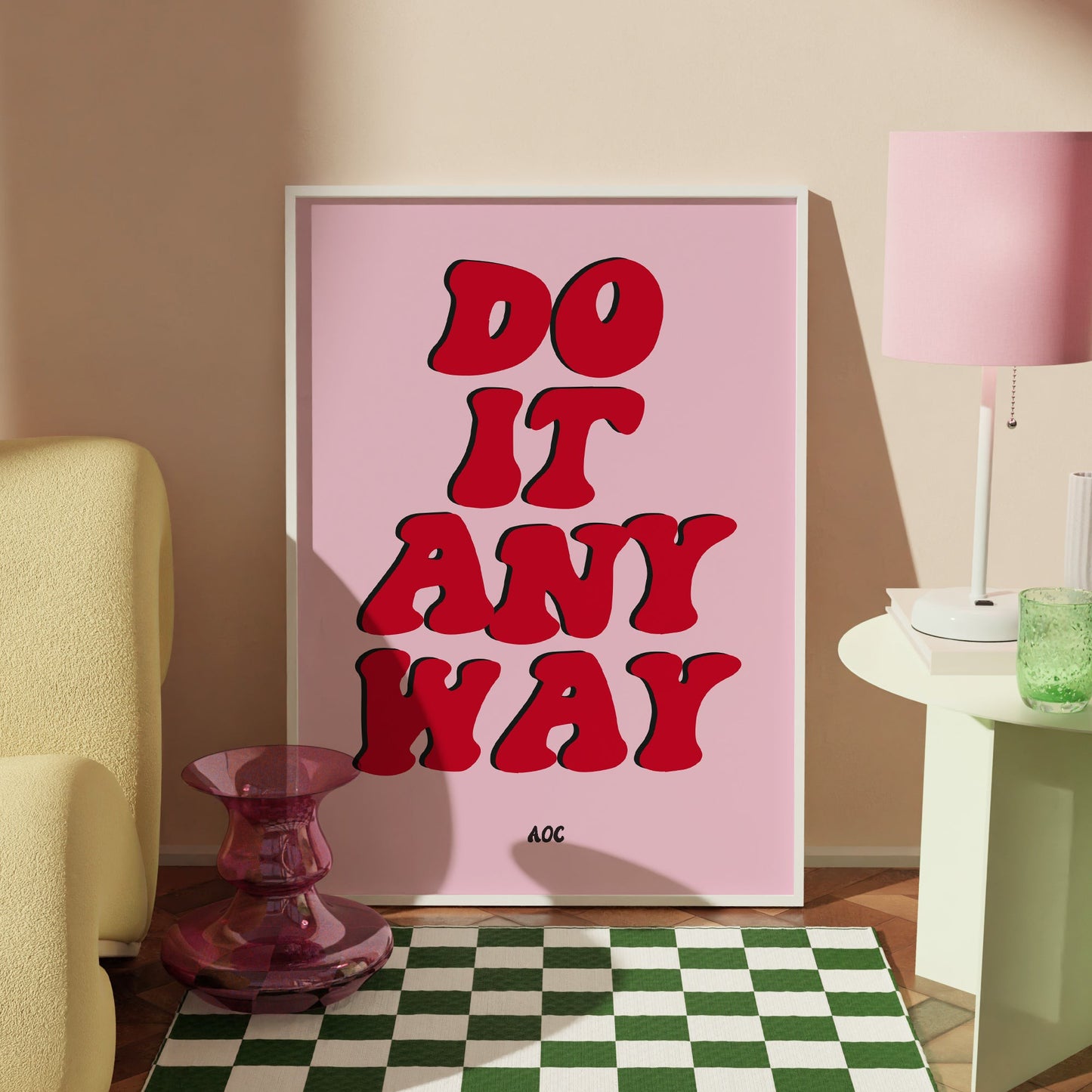 AOC Do It Anyway Print