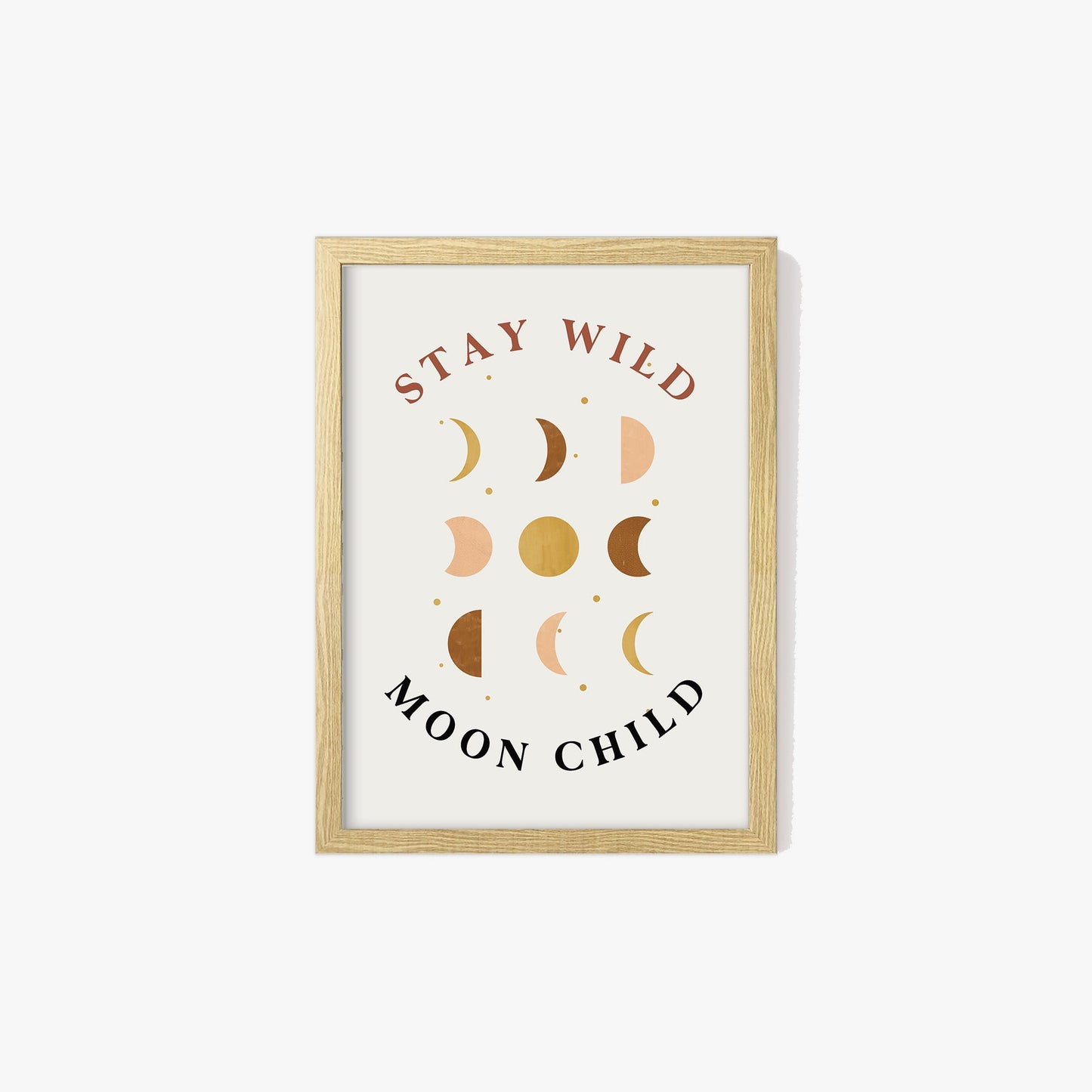 Stay Wild Moon Child Print #2