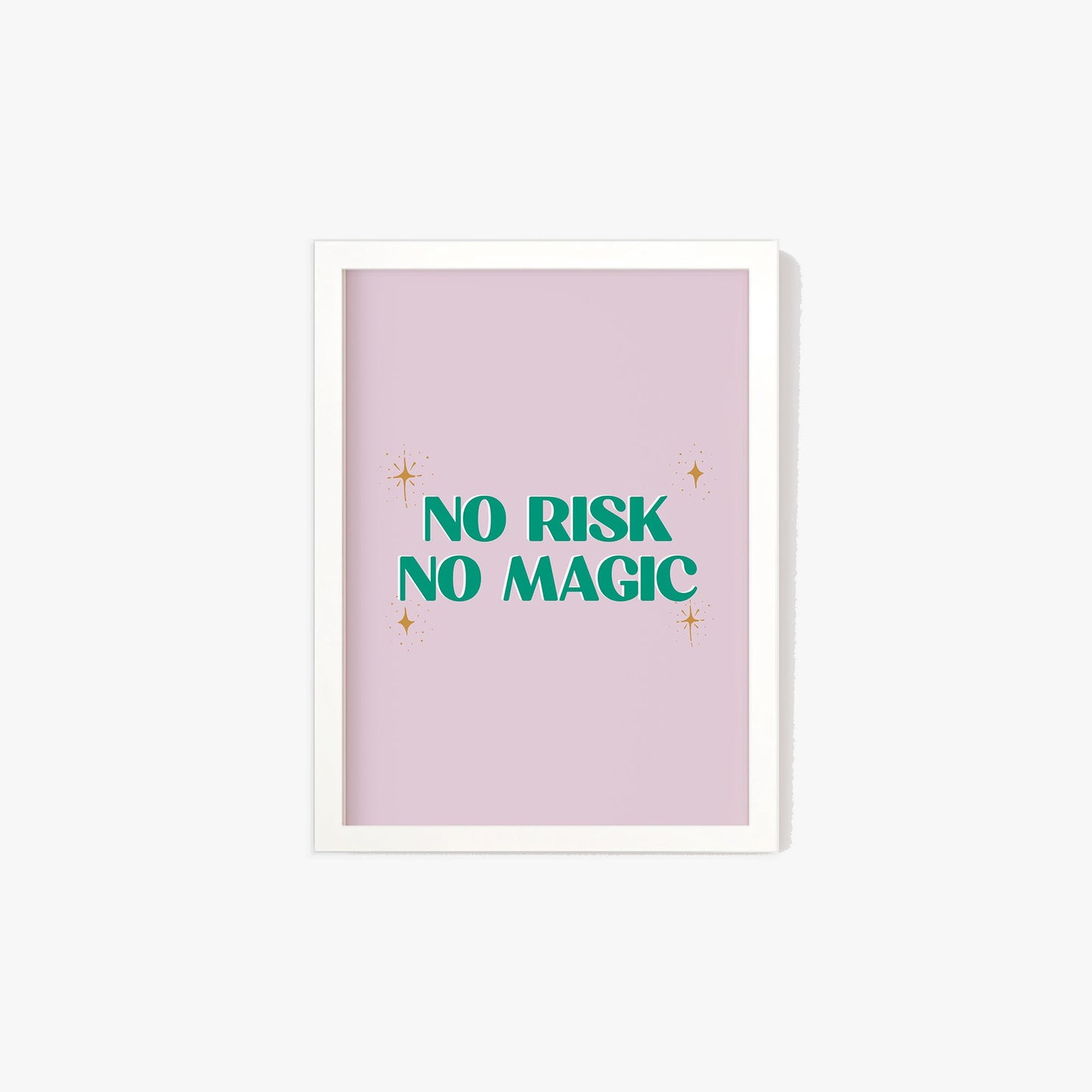 No Risk No Magic Print