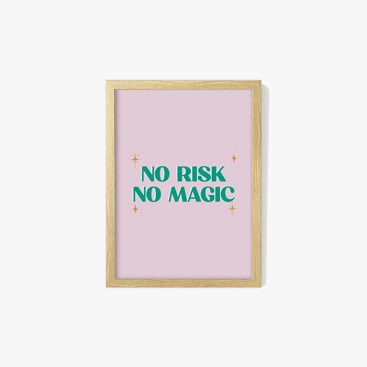 No Risk No Magic Print