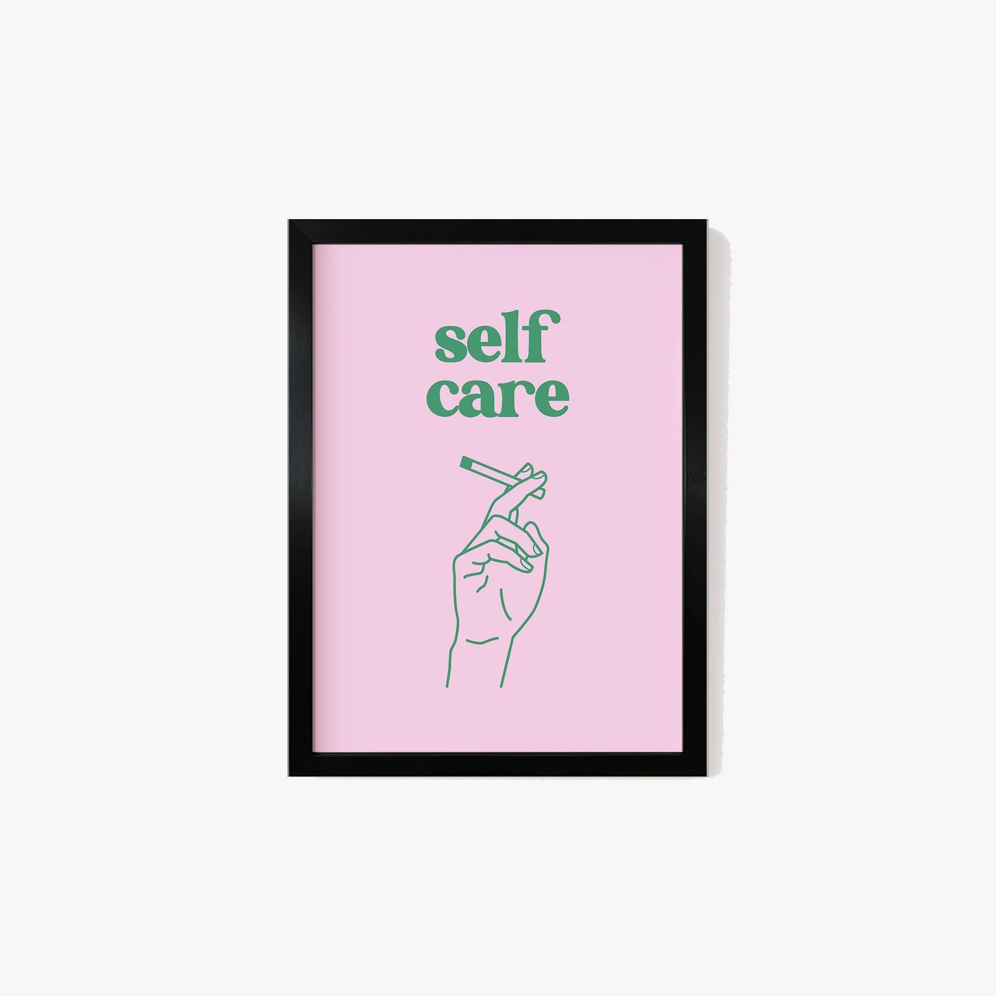 Self Care Smoking Print