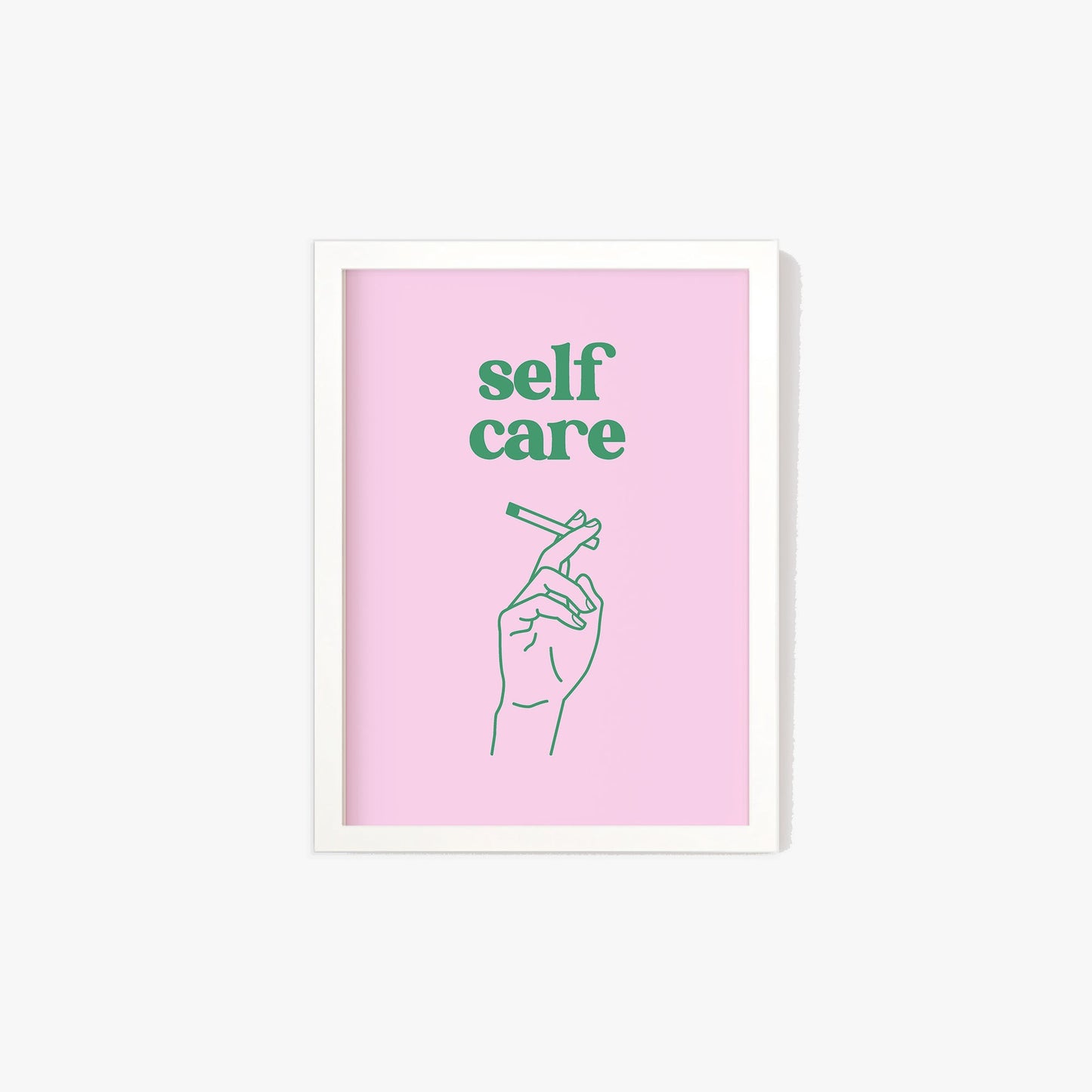 Self Care Smoking Print