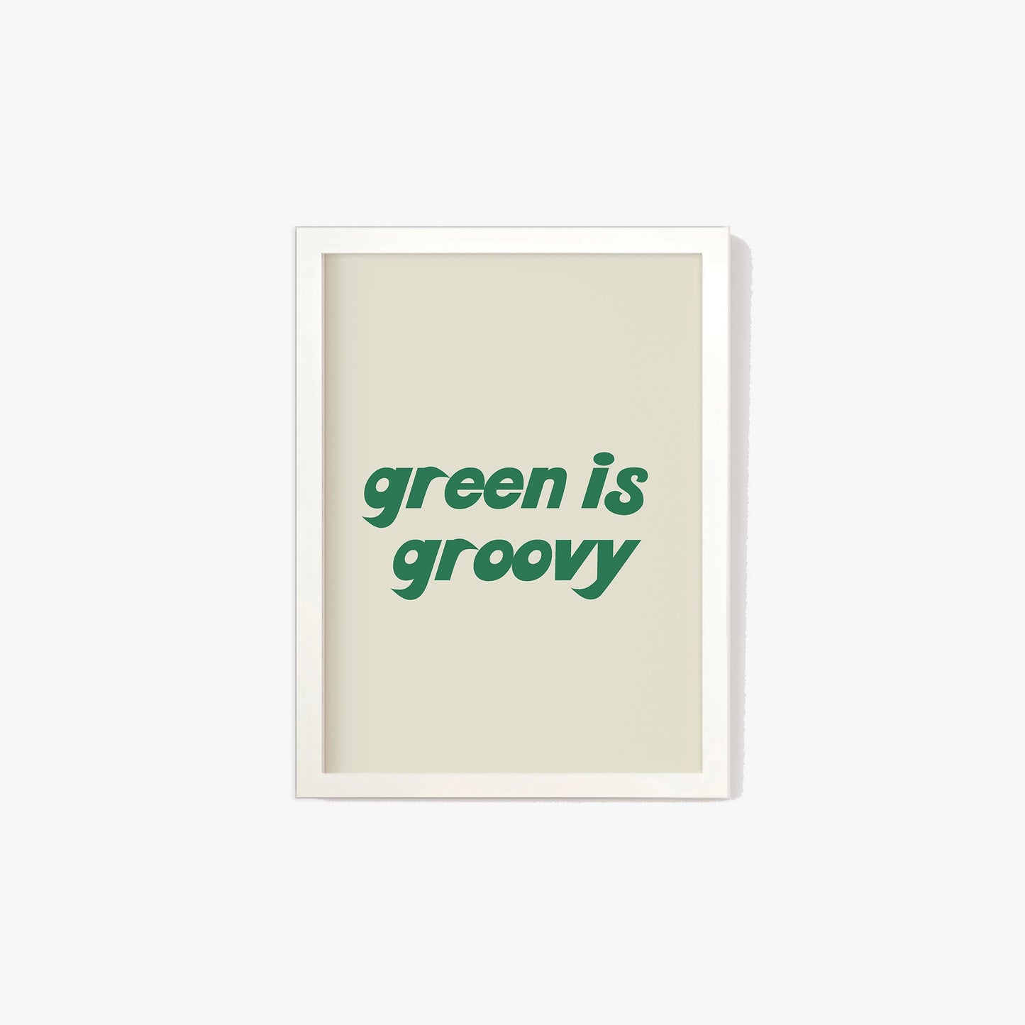 Green Is Groovy Print