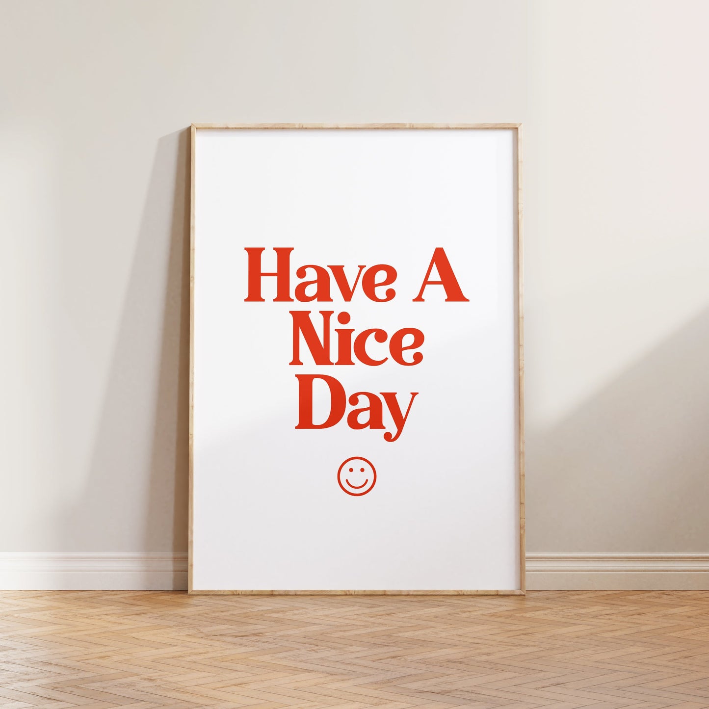 Have A Nice Day Print