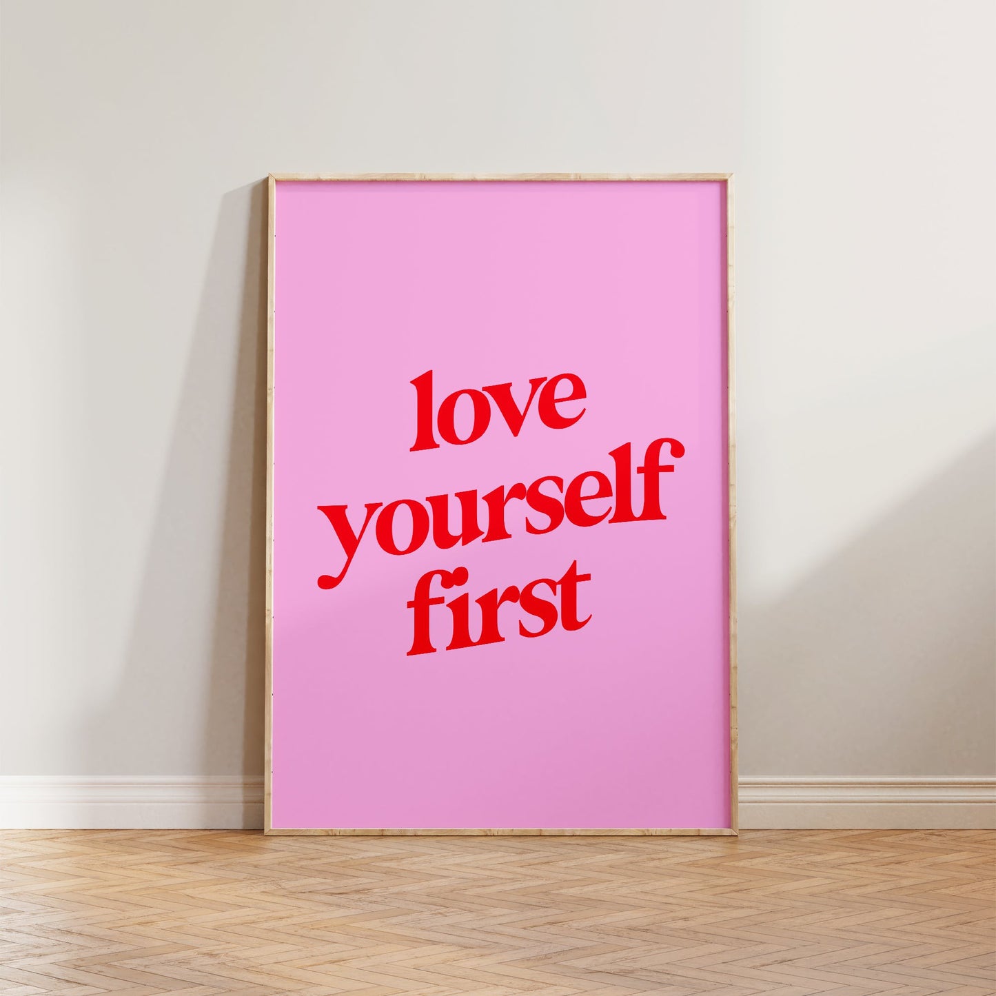 Love Yourself First Print