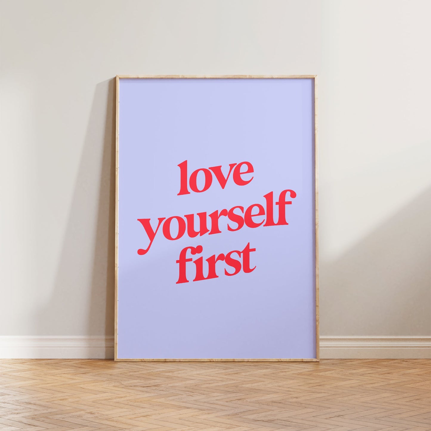 Love Yourself First Print