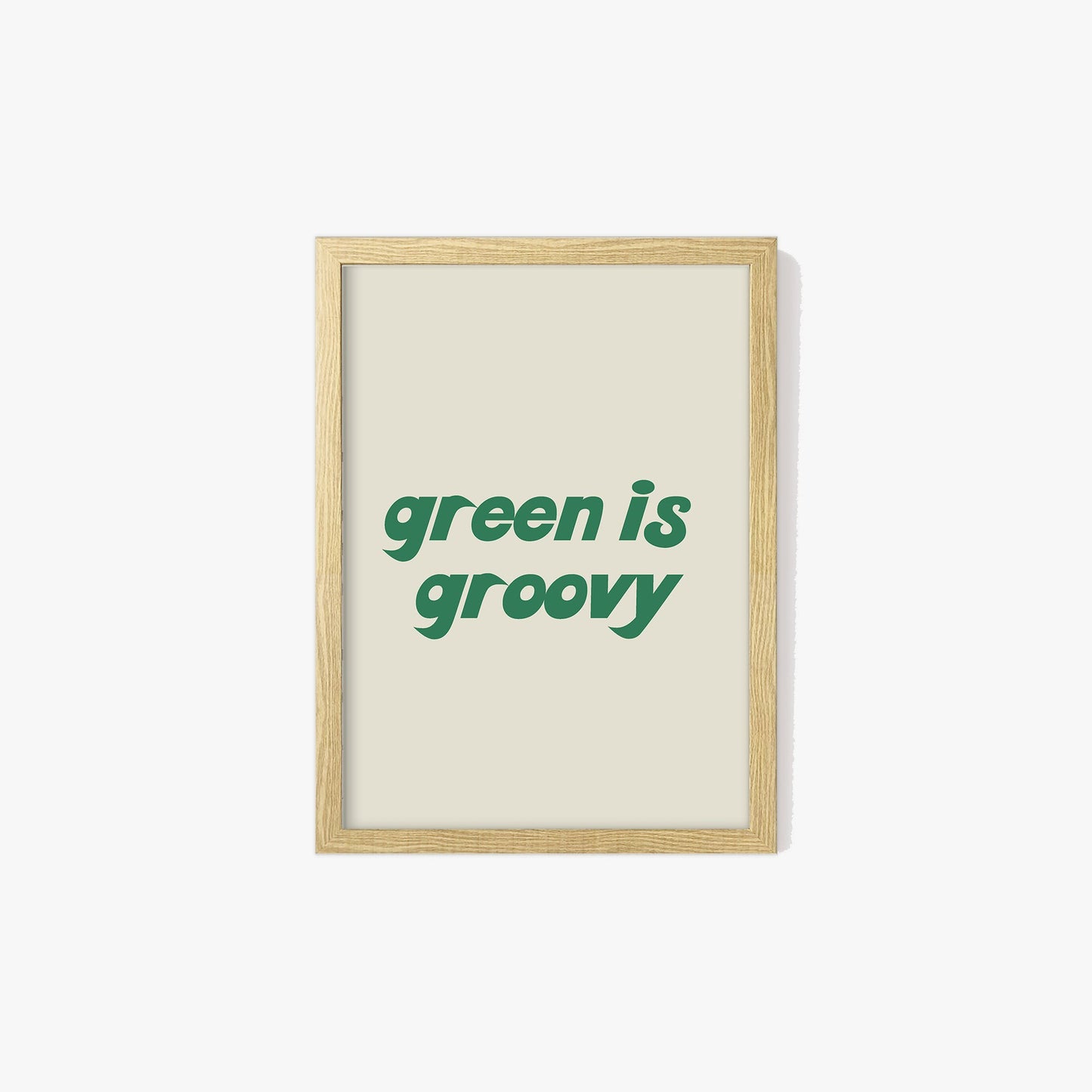 Green Is Groovy Print