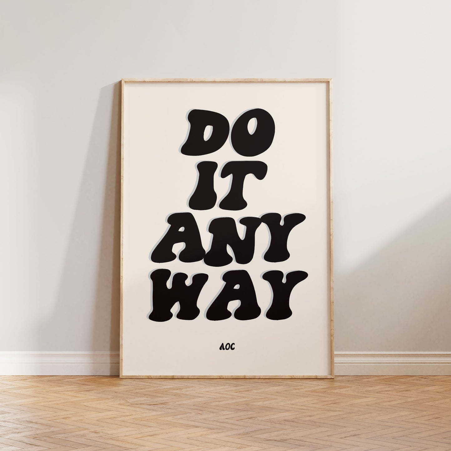 AOC Do It Anyway Print