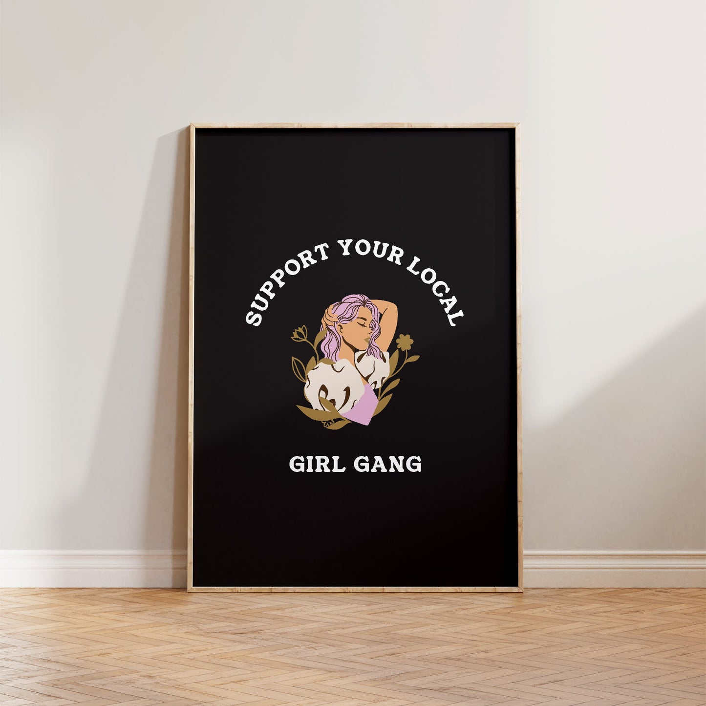 Support Your Local Girl Gang Print