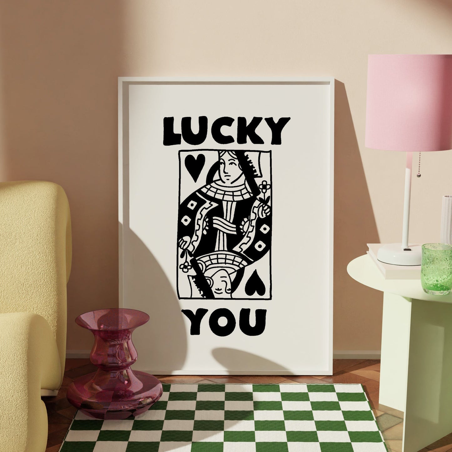 Lucky You Queen Print