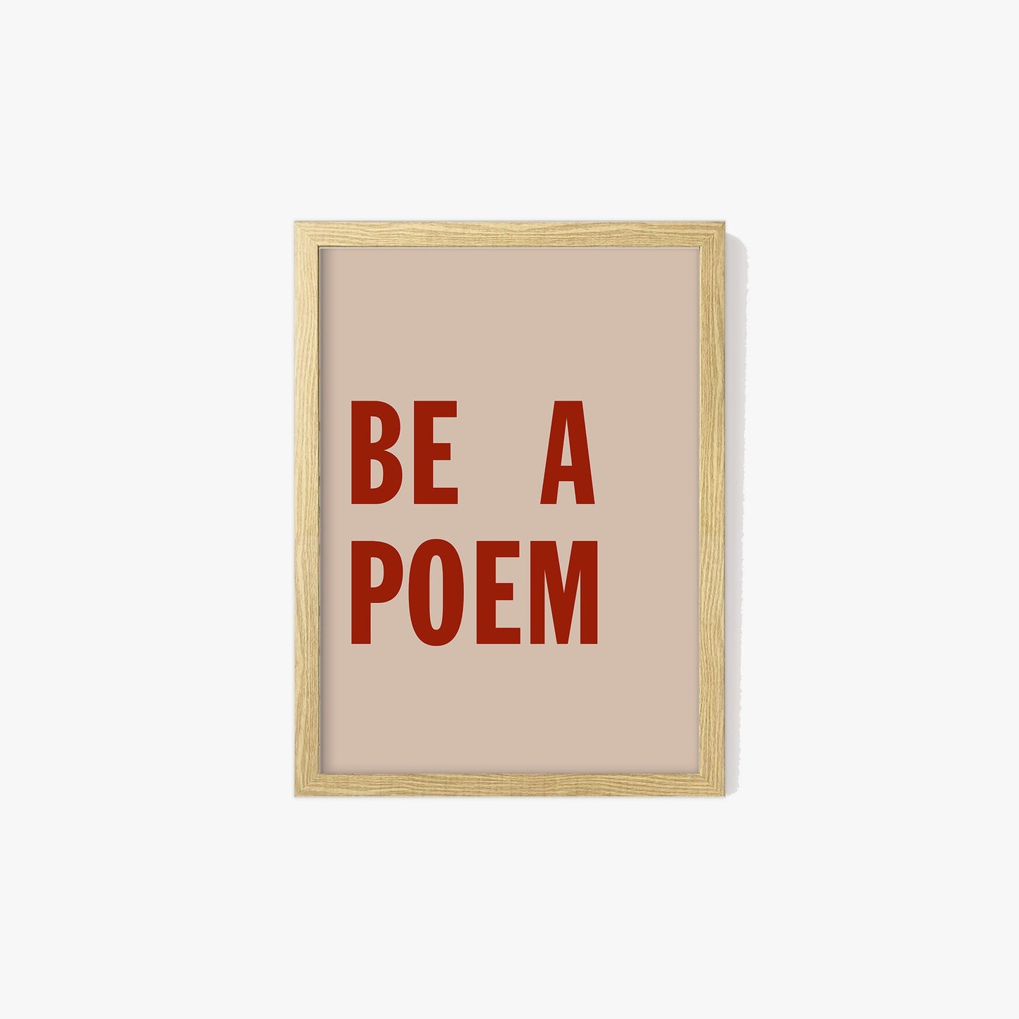 Be A Poem Print