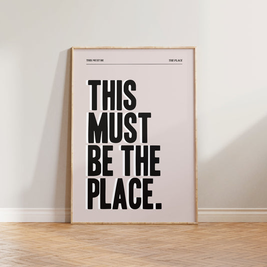 This Must Be The Place Print #2