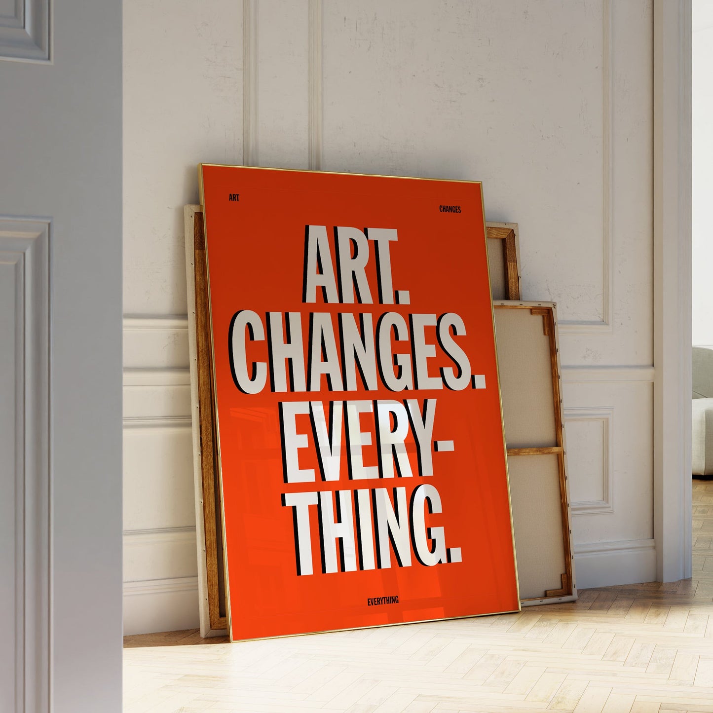 Art Changes Everything Print